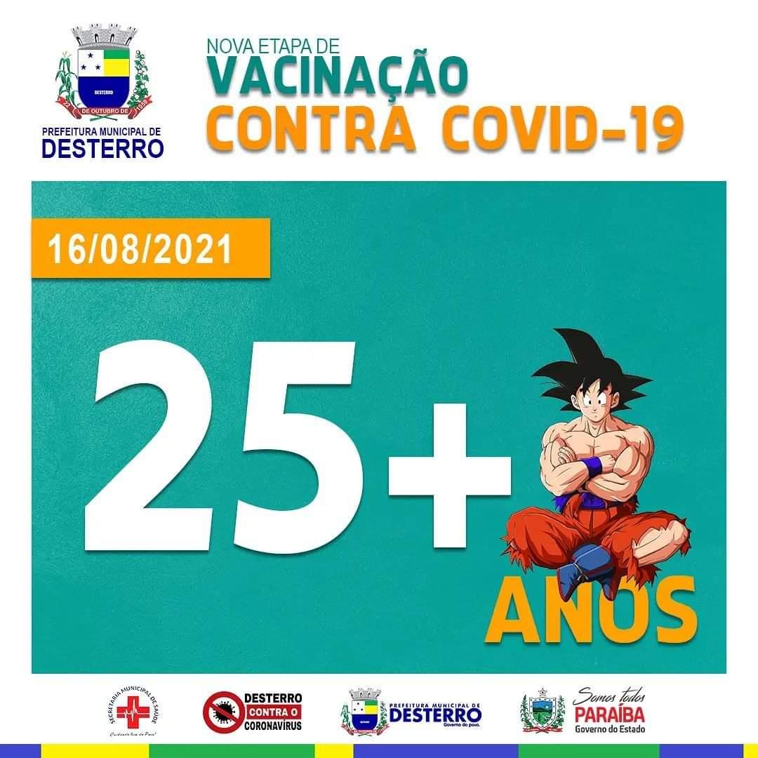 Nova etapa de vacinação, 25 anos acima!