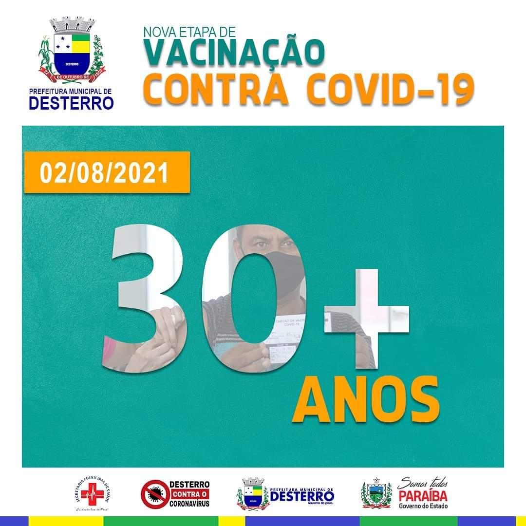 Nova etapa de vacinação, 30 anos acima!