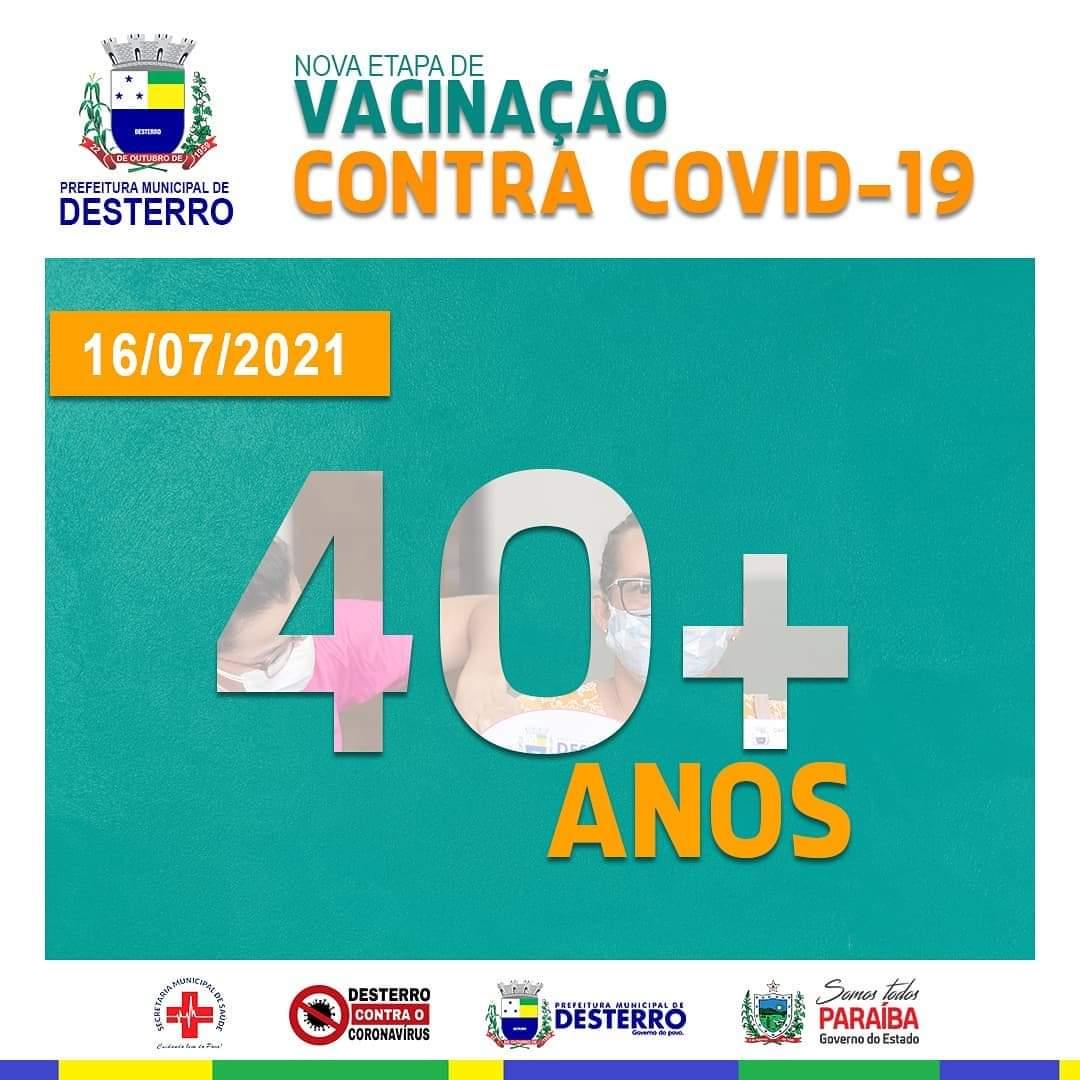 Nova etapa de vacinação, 40 anos acima!