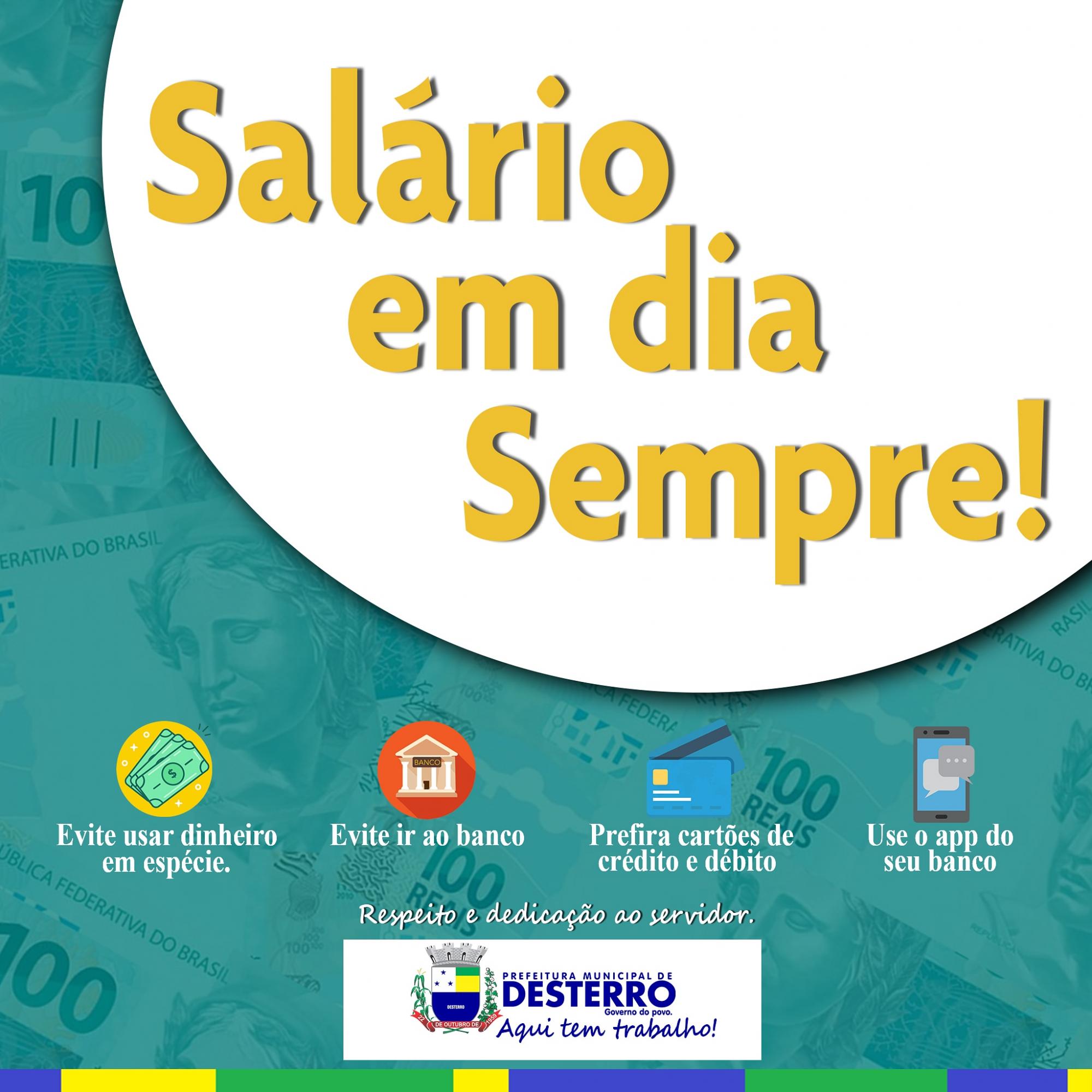 Salário na conta do servidor.